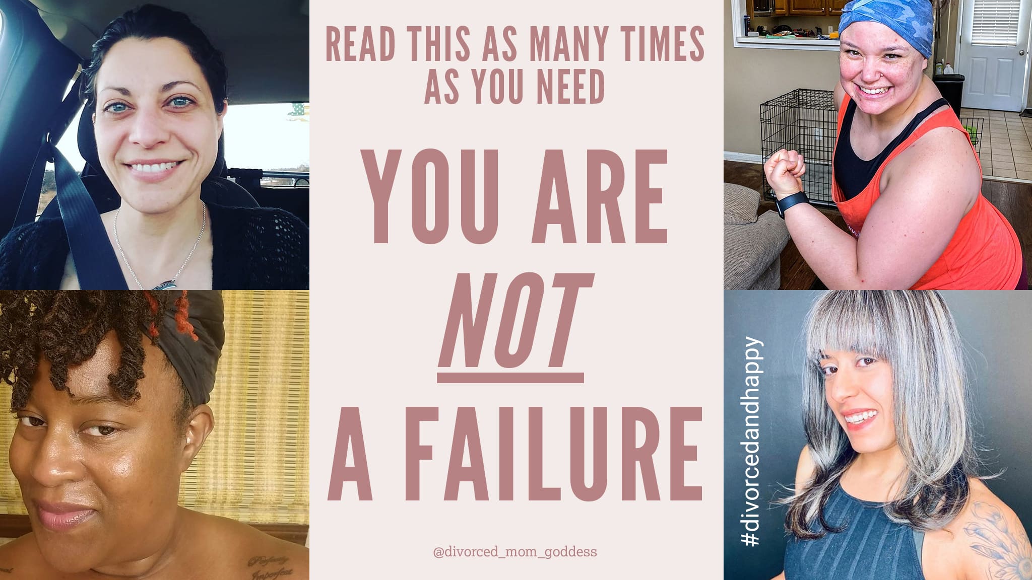 How I Dealt WIth Devastating Loneliness After Overcoming Divorce A Montage Of Social Media Photos Of Divorced And Happy Women With A Message That Divorce Does Not Mean You Are A Failure