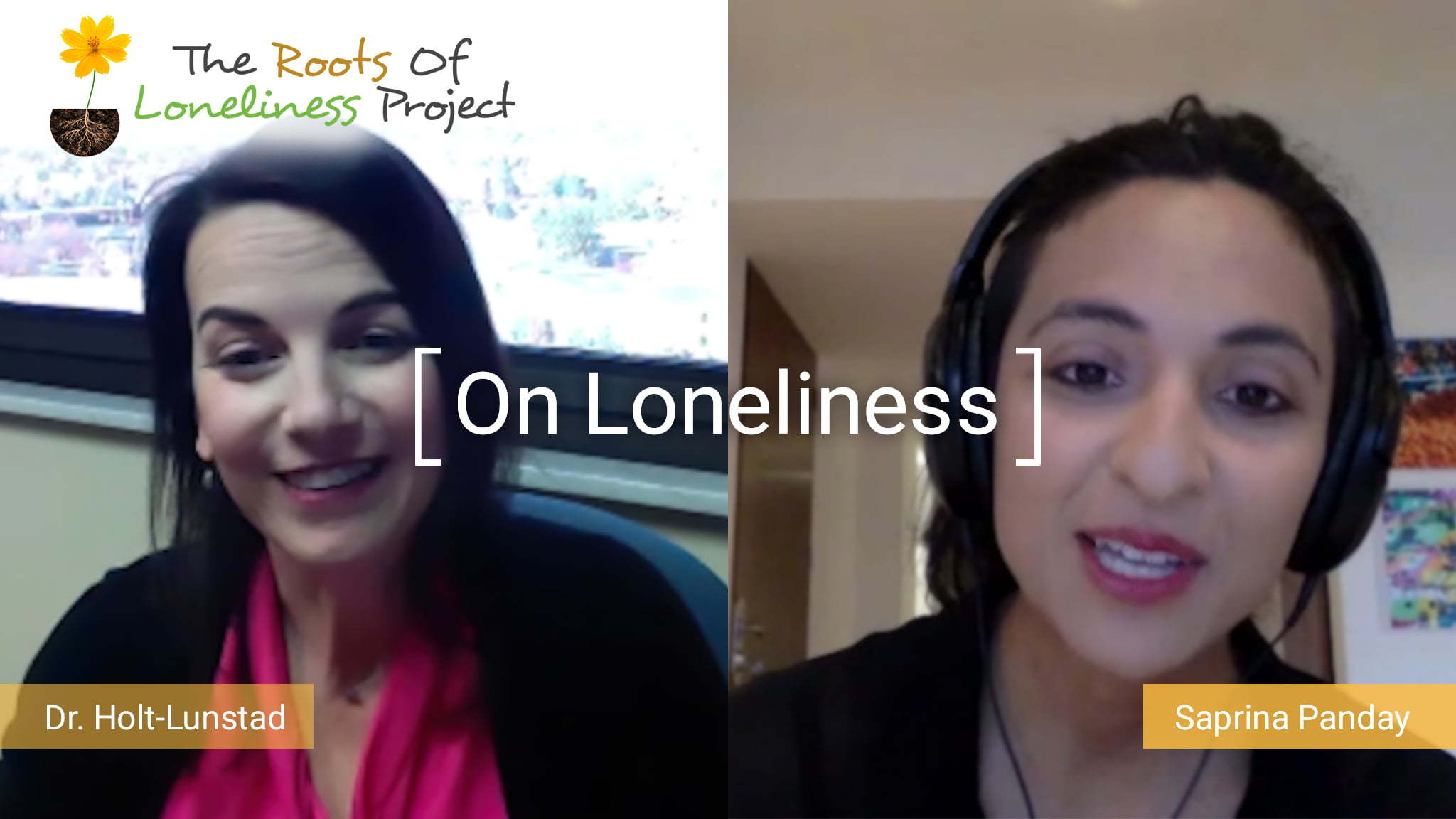 Loneliness Is Normal, But If Unchecked Can Damage Your Health Screenshot Of A Video Interview With Dr. Holt-Lunstad And Saprina Panday For Women's Health Interactive Discussing The Topic Of Loneliness